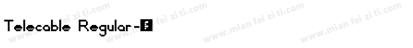 Telecable Regular字体转换